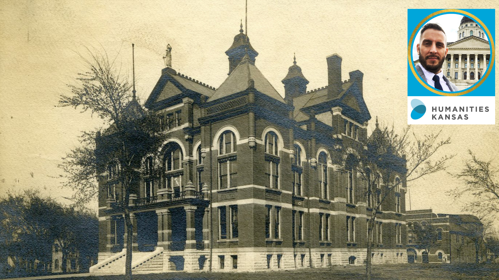 Sepia-toned photo of the Franklin County Courthouse, a three-story brick and stone victorian building. Inset: graphic of a man with dark hair and a beard. Humanities Kansas logo.
