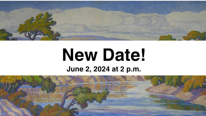 Text reads New Date! June 2, 2024, at 2 p.m. background image painting of a river with trees along the banks and clouds in the sky